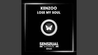 Lose My Soul (Original Mix)